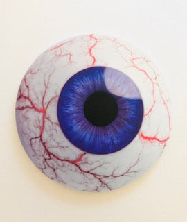 Eyeball sign 5 inch disk, uv protected, lightweight foamex, comes in 4 colours