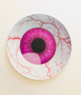Eyeball sign 5 inch disk, uv protected, lightweight foamex, comes in 4 colours