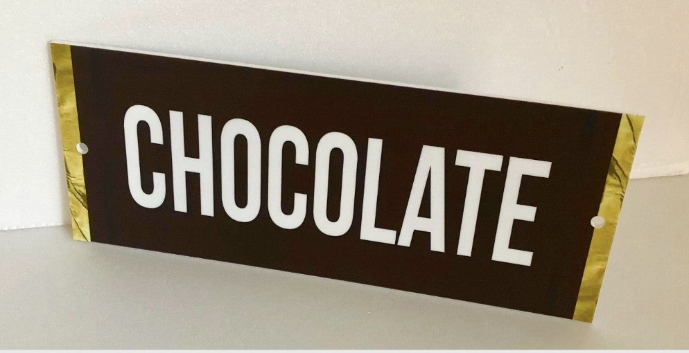 Bright choc bar signs, UV protected, lightweight, foamex