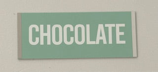 Pastel choc signs UV protected, lightweight, foamex, 25cm x 10cm