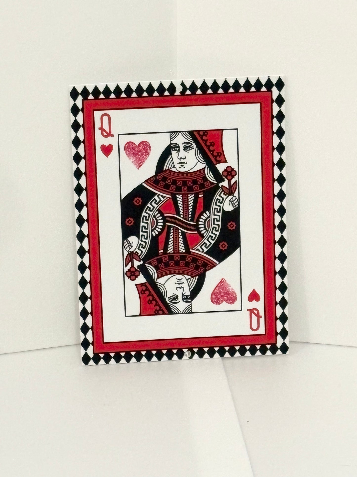 Queen of hearts sign 7.5 x 10 inches, uv protected, lightweight foamex